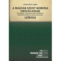 Trianon Múzeum A magyar Szent Korona országainak - földrajzi, társadalomtudományi, közművelődési és közgazdasági leírása