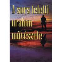 Hermit Kiadó A sors feletti uralom művészete