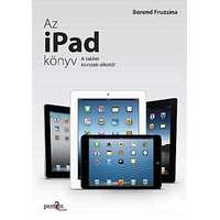 Perfact-Pro Kiadó Az Ipad könyv - A tabletkorszak-alkotó!