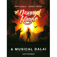 Rózsavölgyi és Társa A dzsungel könyve - A musical dalai - Kottafüzet