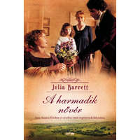 Lazi Könyvkiadó Julia Barrett - A harmadik nővér - Jane Austen Értelem és érzelem című regényének folytatása