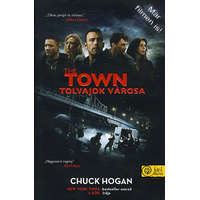 Könyvmolyképző Kiadó Chuck Hogan - The town - a tolvajok városa