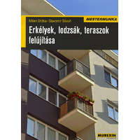 Cser Könyvkiadó és Kereskedelmi Kft. Milan Drzka, Slavomir Slivon - Erkélyek, lodzsák, teraszok felújítása
