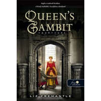 Könyvmolyképző Kiadó Liz Fremantle - Queen&#039;s Gambit - Vezércsel