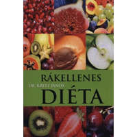 Belső EGÉSZ-ség kiadó Dr.Kretz János - Rákellenes diéta