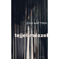 Magvető Kiadó Jean Mattern - Tejjel-mézzel