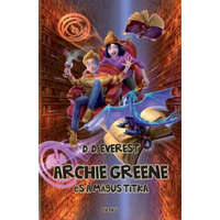 Ciceró D.d Everest - Archie Greene és a mágus titka