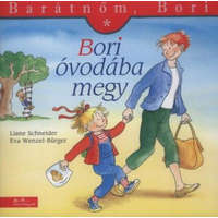 Manó Könyvek Kiadó Liane Schneider - Bori óvodába megy