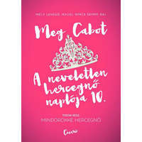 Ciceró Meg Cabot - A neveletlen hercegnő naplója 10.