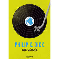 Agave Könyvek Philip K. Dick - Dr. Vérdíj