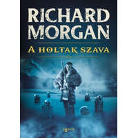 Agave Könyvek Richard Morgan - A holtak szava