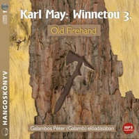 Kossuth/Mojzer Kiadó Karl May - Winnetou 3. - Old Firehand - Hangoskönyv - MP3