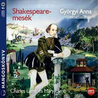 Kossuth/Mojzer Kiadó Mary Lamb, Mary Lambert - Shakespeare-mesék - Hangoskönyv - MP3