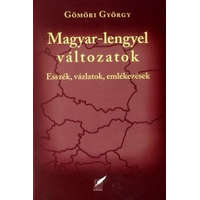 Pro Pannonia Kiadói Alapítvány Gömöri György - Magyar-lengyel változatok