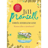 Lettero Kiadó Jill Mansell - Ebből szerelem lesz
