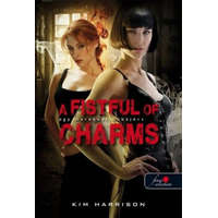 Könyvmolyképző Kiadó Kim Harrison - A Fistful of Charms - Egy maréknyi bűbájért