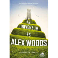 Maxim Gavin Extence - Az univerzum és Alex Woods