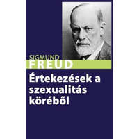 Hermit Könyvkiadó Sigmund Freud - Értekezések a szexualitás köréből