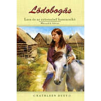 Könyvmolyképző Kiadó Kathleen Duey - Lódobogás 2. - Lara és az ezüstszínű kancacsikó