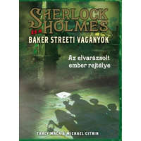 Könyvmolyképző Kiadó Michael Citrin, Tracy Mack - Sherlock Holmes és a Baker Streeti Vagányok 2. - Az elvarázsolt ember rejtélye