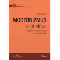 L&#039;Harmattan Kiadó Jász Borbála - Modernizmus sátortetővel - Ligeti Pál művészetfilozófiája és építészetelmélete