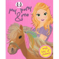 Napraforgó Könyvkiadó Horses Passion - My Pony and me (pink) - Princess TOP
