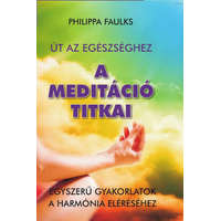 Hermit Könyvkiadó Philippa Faulks - A meditáció titkai