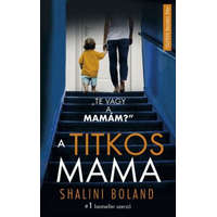 Művelt Nép Könyvkiadó Shalini Boland - A titkos mama