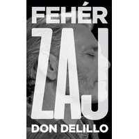 Jelenkor Kiadó Don Delillo - Fehér zaj