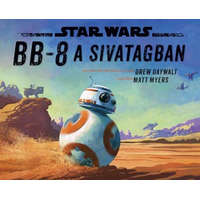 Kolibri Kiadó Star Wars - BB-8 a sivatagban