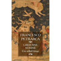 Lazi Könyvkiadó Francesco Petrarca - Cím nélküli könyv - Liber sine nomine