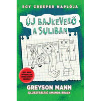 DAS könyvek Greyson Mann - Új bajkeverő a suliban - Egy creeper naplója - negyedik könyv - Nem hivatalos Minecraft regény