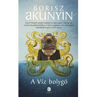 Európa Könyvkiadó Borisz Akunyin - A Víz bolygó