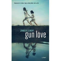 Libri Könyvkiadó Jennifer Clement - Gun Love