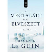 Gabo Kiadó Ursula K. Le Guin - A megtalált és az elveszett I.