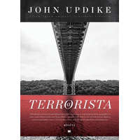 21. Század Kiadó John Updike - A Terrorista