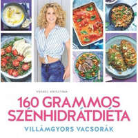 Central Könyvek Vrábel Krisztina - 160 grammos szénhidrátdiéta - Villámgyors vacsorák