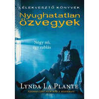 Tericum Lynda La Plante - Nyughatatlan özvegyek