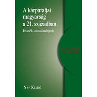 Nap Kiadó A kárpátaljai magyarság a 21. században