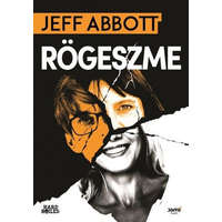 Jaffa Kiadó Jeff Abbott - Rögeszme