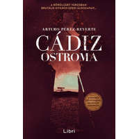 Libri Könyvkiadó Arturo Pérez-Reverte - Cádiz ostroma