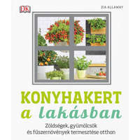 Libri Könyvkiadó Zia Allaway - Konyhakert a lakásban