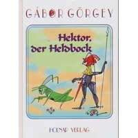 Holnap Kiadó Görgey Gábor - Hektor, der Heldbock