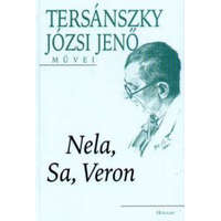 Holnap Kiadó Tersánszky Józsi Jenő - Nela, Sa, Veron