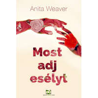 Adamo Books Kft. Anita Weaver - Most adj esélyt