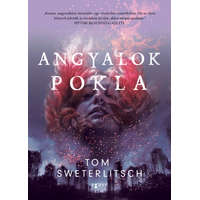 Agave Könyvek Tom Sweterlitsch - Angyalok pokla