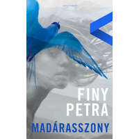 Athenaeum Kiadó Finy Petra - Madárasszony