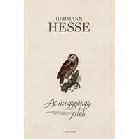 Helikon Kiadó Hermann Hesse - Az üveggyöngyjáték