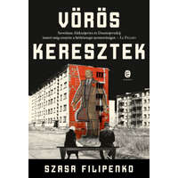 Európa Könyvkiadó Sasha Filipenko - Vörös keresztek
