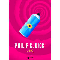 Agave Könyvek Philip K. Dick - Ubik